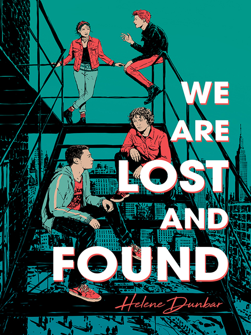 Title details for We Are Lost and Found by Helene Dunbar - Available